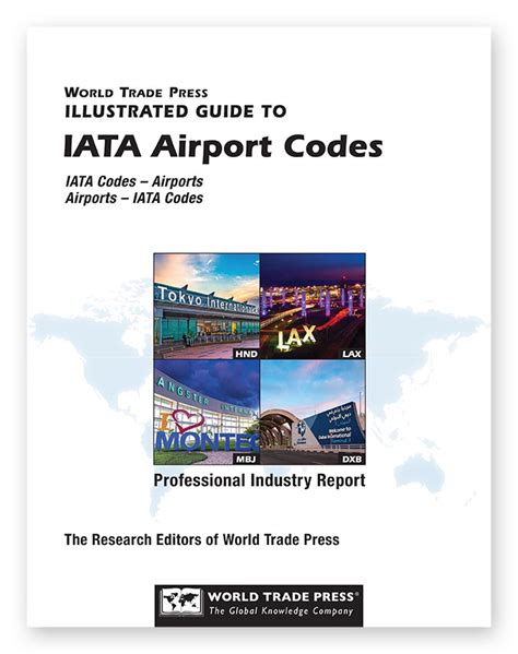 Guide To IATA Airport Codes World Trade Press