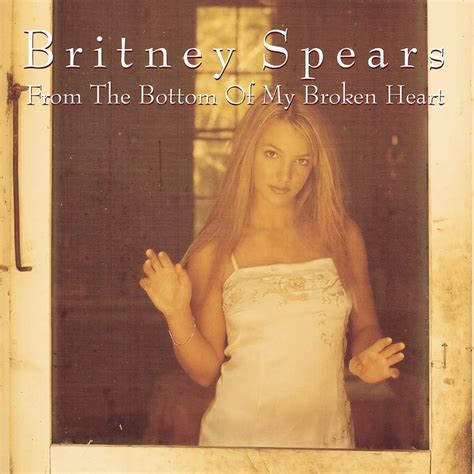 Britney Spears From The Bottom Of My Broken Heart Ospinas Millenium