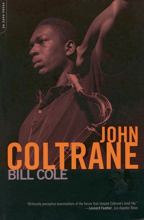 John Coltrane By Bill Cole Da Capo Press