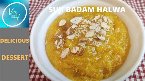 Suji Badam Halwa Semolina Almond Pudding Rava Badam Kesari Youtube