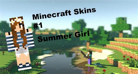 Summer Girl Minecraft Skins Youtube