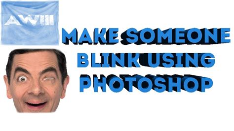 Maybe you would like to learn more about one of these? Photoshop - How to make someone blink ( gif ) - YouTube