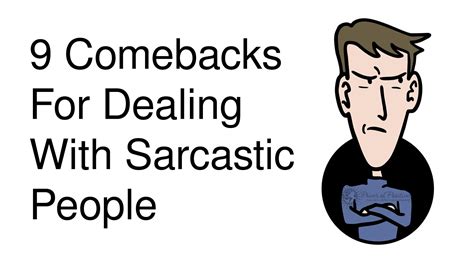 Comebacks For Dealing With Sarcastic People Sarcastic People Funny Quotes Sarcasm Funny Quotes