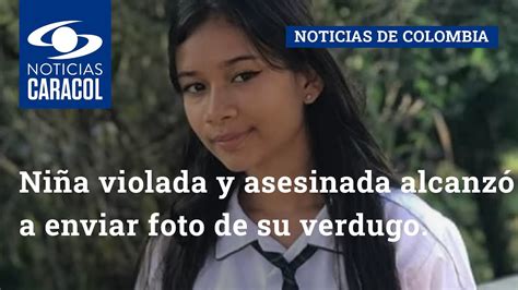 Niña Violada Y Asesinada En Cáchira Alcanzó A Enviar Foto De Quien