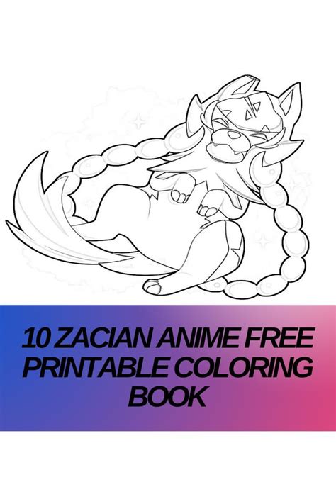 Awesome Zacian Anime Free Printable Coloring Book Coloring Books