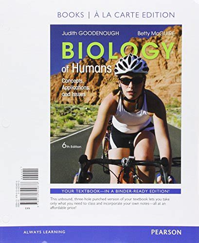 Biology Of Humans Concepts Applications And Issues Books A La Carte