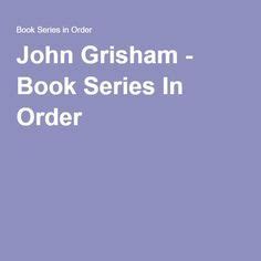 Publication order of john grisham books. John Grisham | John grisham books