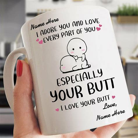 I Love Your Butt Personalized Mugs Funny Coffee Mug Perfect Etsy