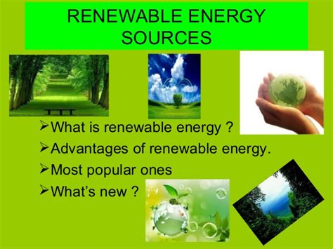 The most widely used energy sources in the world today are fosil fuels. Renewable energy sources