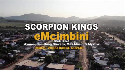 Scorpion Kings Emcimbini Music Video Dance Cover Youtube