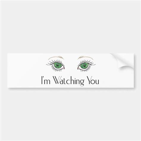 Im Watching You Bumper Sticker