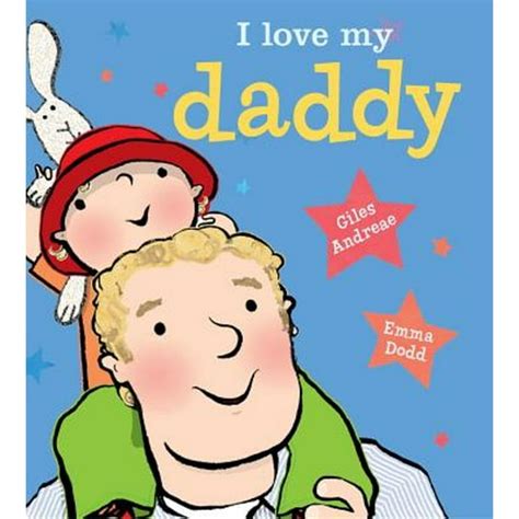 I Love My Daddy Hardcover