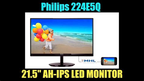 Philips 224e5q 215 Ah Ips Led Monitor Installation Youtube