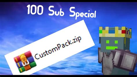 100 Sub Special Texture Pack Release Youtube