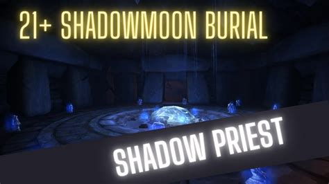 21 Shadowmoon Burial Seerless Build Shadow Priest Dragonflight Mythic