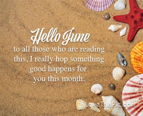10 Hello June Quotes With Pictures