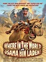 Tráiler de la película Where in the World is Osama Bin Laden ? - Where ...