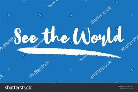See World Calligraphy Handwritten Lettering Posters Stock Vector