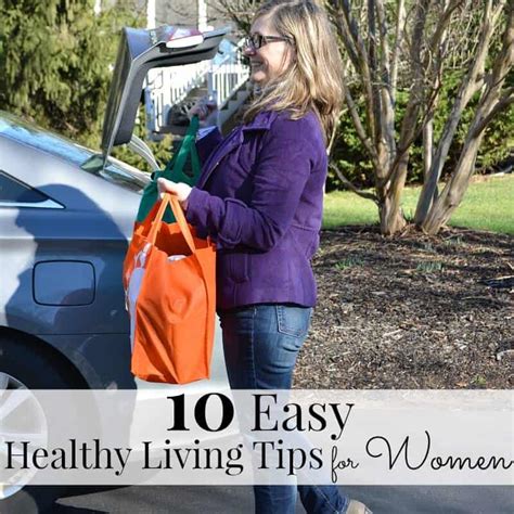 Easy Healthy Living Tips For Women Organized 31