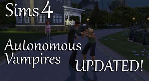 Mod The Sims Autonomous Vampires Updated