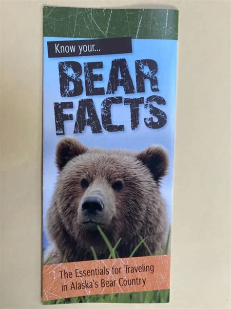 Know Your Bear Facts 2013 Brochure Warnings Essentials In Alaskas Bear