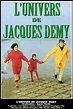 L'univers de Jacques Demy (film) - Réalisateurs, Acteurs, Actualités