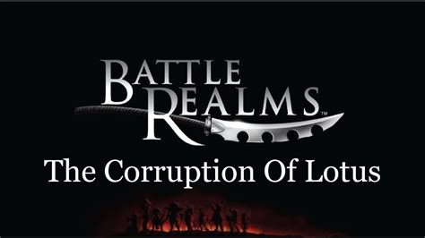 Battle Realms Zymeths Journey Corruption Of The Lotus Part 3