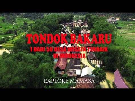 Tondok Bakaru Desa Wisata Mamasa Explore Sulbar Youtube
