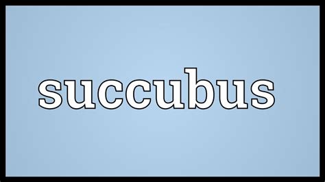 succubus meaning youtube