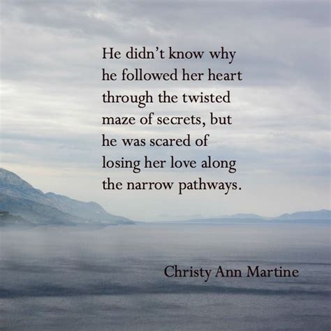 Secret love (2015) an average rating of 56%. Maze of Secrets poem by Christy Ann Martine - Poetry Poems ...