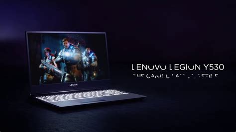 Lenovo Legion Y530 Laptop Product Tour Youtube