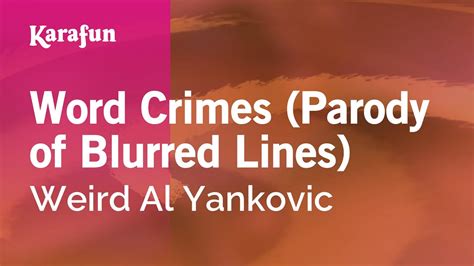 Word Crimes Weird Al Yankovic Karaoke Version Karafun Youtube