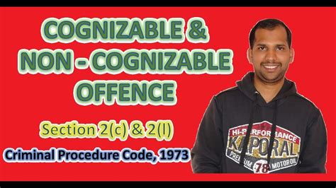 Cognizable And Non Cognizable Offences Section C Section L Criminal Procedure Code