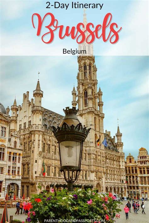 2 day brussels itinerary fun things to do where to stay