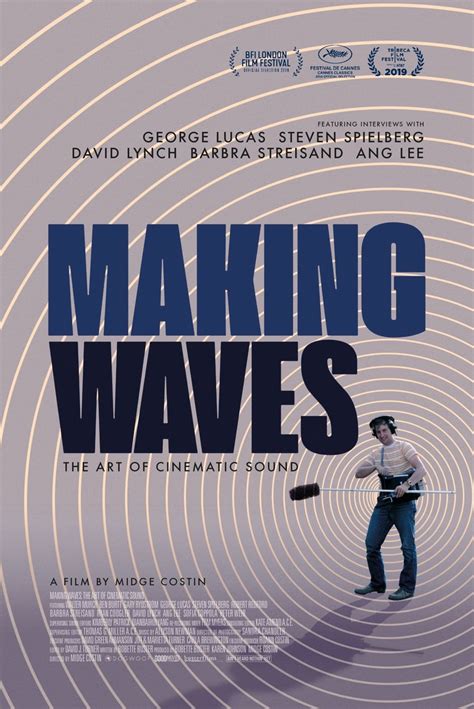 Making Waves The Art Of Cinematic Sound - Making Waves: The Art of Cinematic Sound - Roxie