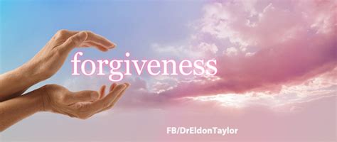 eldon taylor blog freedom in forgiveness