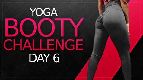 10 Minutes To A Sexier Booty With My Yoga Booty Challenge Youtube