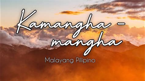 Kamangha Mangha By Malayang Pilipino Youtube