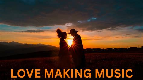 Love Making Music Honeymoon Romantic Nights Sensual Mindset