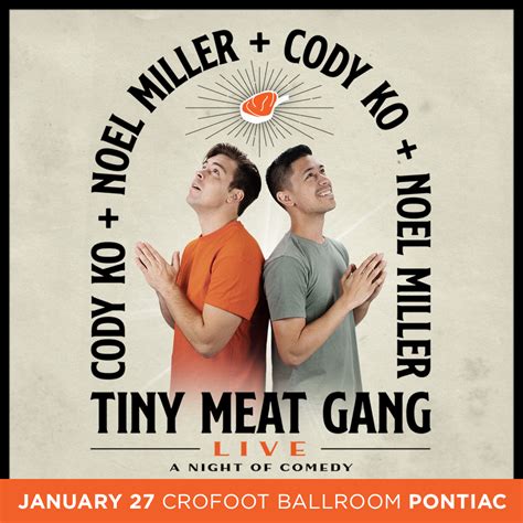 Cody Ko And Noel Miller Tiny Meat Gang Live The Crofoot