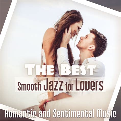 ‏the Best Smooth Jazz For Lovers Romantic And Sentimental Music Night Date In Paris Love