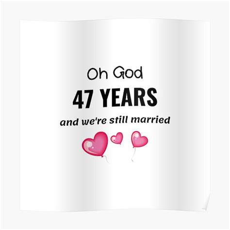 47th Wedding Anniversary Funny T For Him Or Her Poster For Sale By
