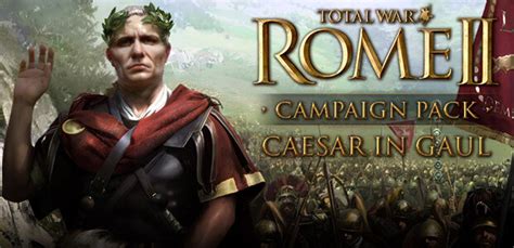 Total War Rome Ii Caesar In Gaul Campaign Pack Steam Key For Pc