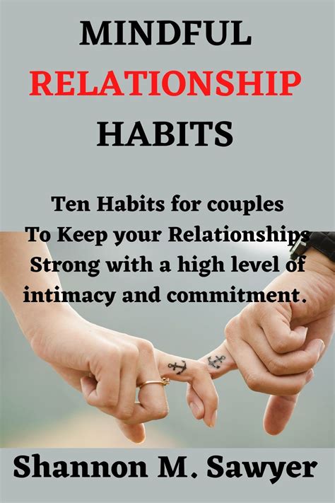 Mindful Relationship Habits Ten Habits For Couples To Keep Your