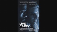 Live Cargo - OFFICIAL TRAILER #1 (2017) - YouTube