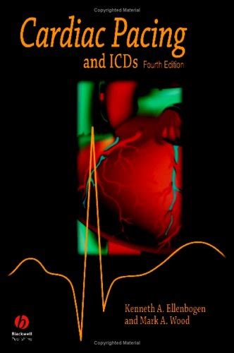 Cardiac Pacing And Icds Ellenbogen Kenneth A Wood Mark A