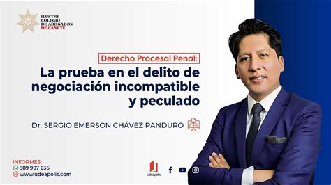 La Prueba en el Delito de Negociación Incompatible y Peculado Sergio