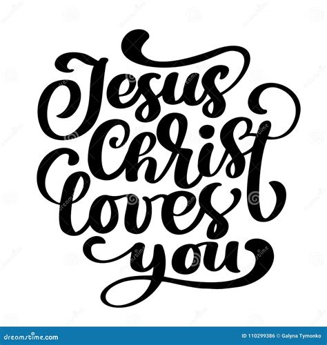 Hand Drawn Jesus Christ Loves You Text On White Background Calligraphy