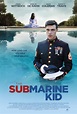 The Submarine Kid Movie Poster (#2 of 2) - IMP Awards