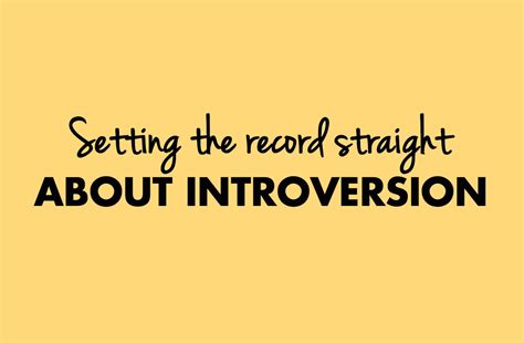 Setting The Record Straight About Introversion Introvert Spring